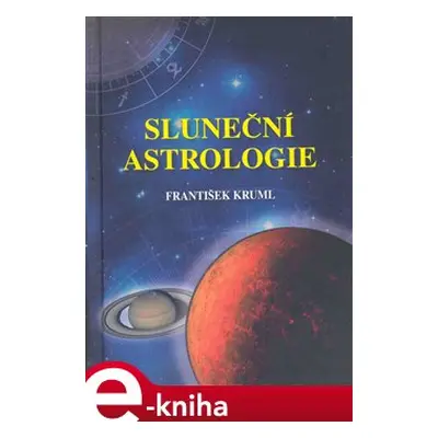 Sluneční astrologie - František Kruml