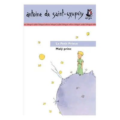 Malý princ / Le Petit Prince - Antoine de Saint-Exupéry