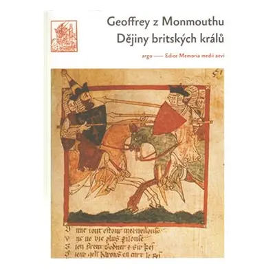 Dějiny britských králů - Geoffrey z Monmouthu