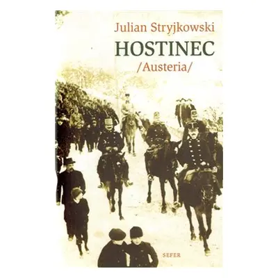 Hostinec - Julian Stryjkowski