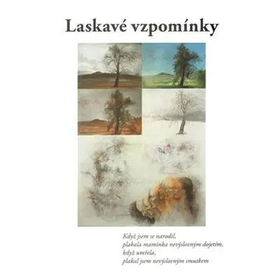 Laskavé vzpomínky - kol.