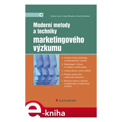 Moderní metody a techniky marketingového výzkumu - Roman Kozel