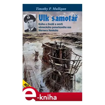 Vlk samotář - Timothy P. Mulligan