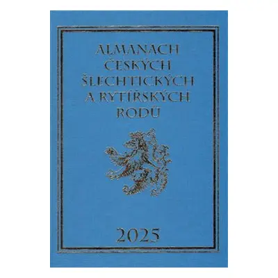 Almanach českých šlechtických a rytířských rodů 2025 - Karel Vavřínek