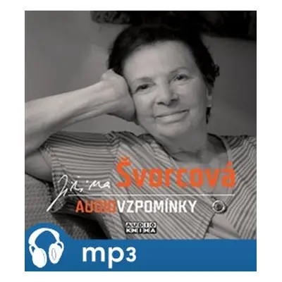 Audiovzpomínky, mp3 - Jiřina Švorcová