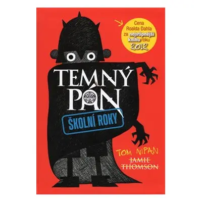 Temný pán 1 - Školní roky - Jamie Thomson