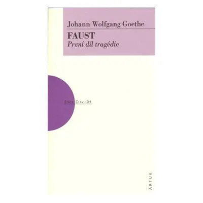 Faust - 1. díl - Johann Wolfgang Goethe