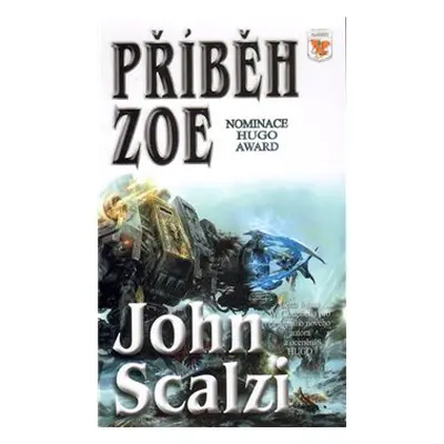 Příběh Zoe - John Scalzi