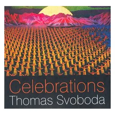 Celebrations - Thomas Svoboda