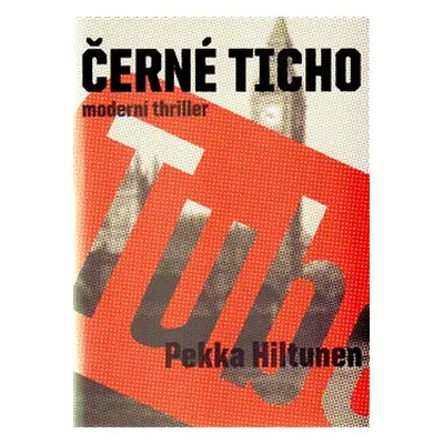 Černé ticho - Pekka Hiltunen