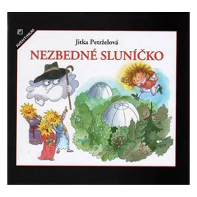 Nezbedné sluníčko - Jitka Petrželová