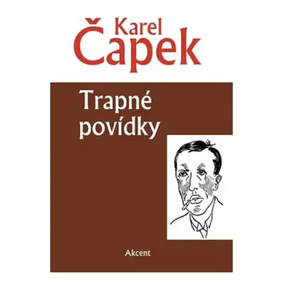 Trapné povídky - Karel Čapek