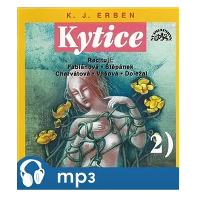 Kytice II., mp3 - Karel Jaromír Erben