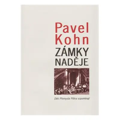 Zámky naděje - Pavel Kohn