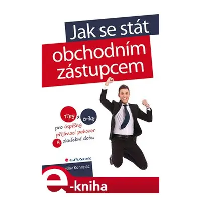 Jak se stát obchodním zástupcem - Miroslav Konopáč