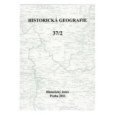 Historická geografie 37/2