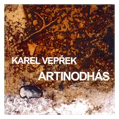 Artinodhás - Karel Vepřek