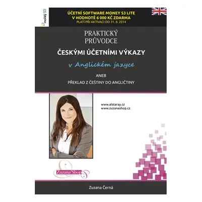 Praktický průvodce českými účetními výkazy v anglickém jazyce aneb překlad z češtiny do angličti