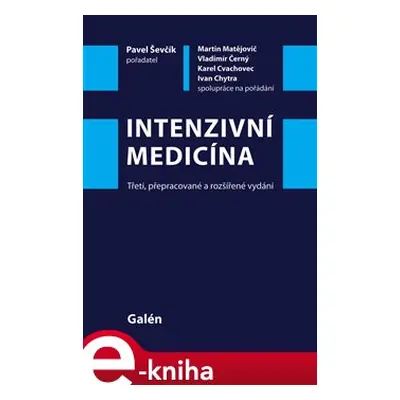 Intenzivní medicína - Pavel Ševčík, kol.