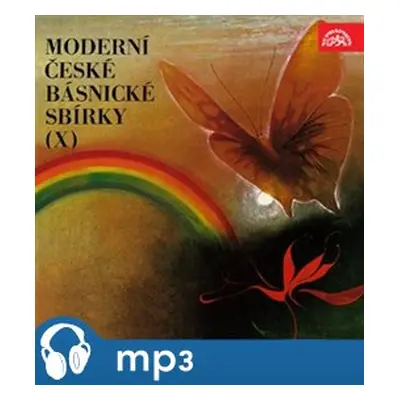 Moderní české básnické sbírky X, mp3 - Vítězslav Nezval, Vladimír Holan, František Hrubín, Marie