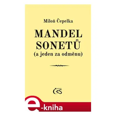 Mandel sonetů (a jeden za odměnu) - Miloň Čepelka