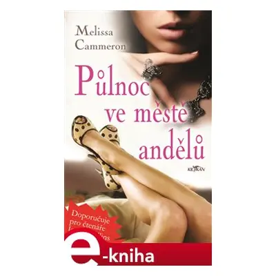 Půlnoc ve městě andělů - Melissa Cameron