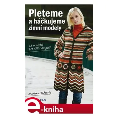 Pleteme a háčkujeme - Martina Taborsky