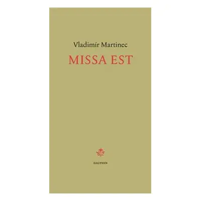 Missa est - Vladimír Martinec