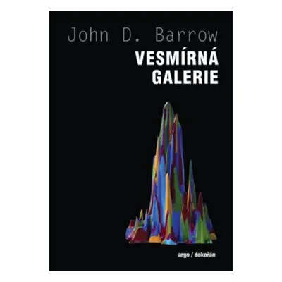 Vesmírná galerie - John D. Barrow