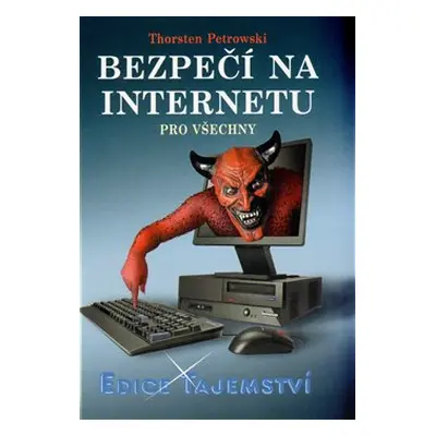 Bezpečnost na internetu pro všechny - Thorsten Petrowski