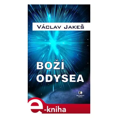 Boží Odysea - Václav Jakeš