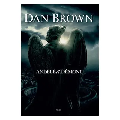 Andělé a démoni - Dan Brown