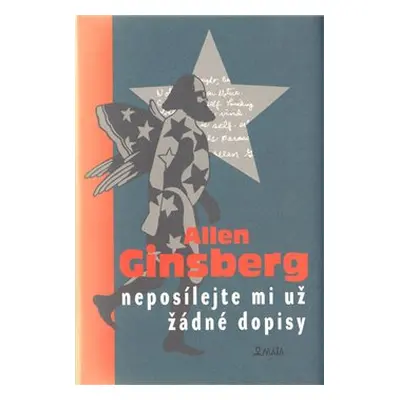 Neposílejte mi už žádné dopisy - Allen Ginsberg