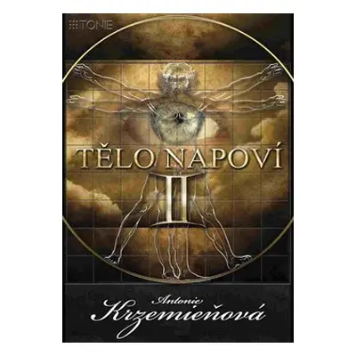 Tělo napoví 2 - Antonie Krzemieňová