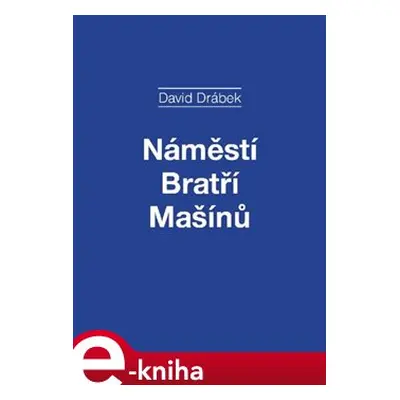 Náměstí Bratří Mašínů - David Drábek