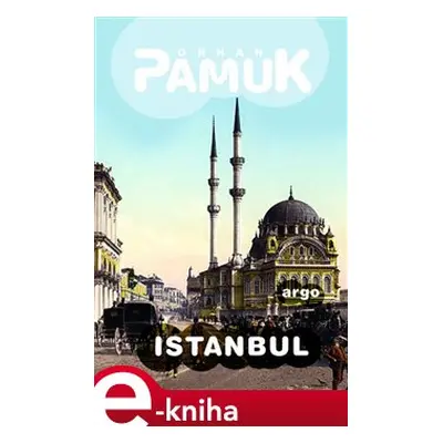 Istanbul - Orhan Pamuk