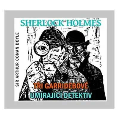 Sherlock Holmes - Arthur Conan Doyle