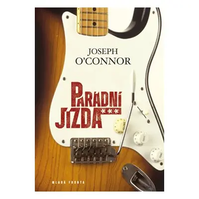 Parádní jízda - Joseph O´Connor