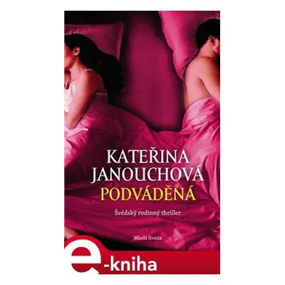 Podváděná - Kateřina Janouchová