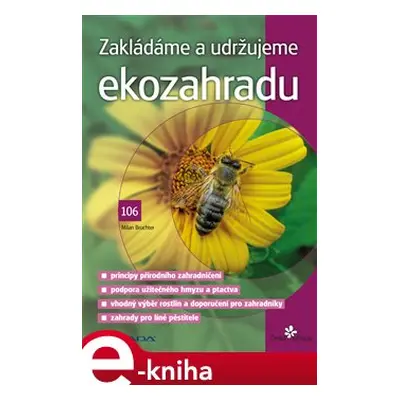 Zakládáme a udržujeme ekozahradu - Milan Bruchter