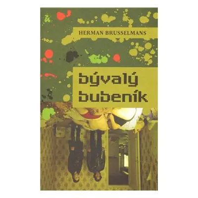 Bývalý bubeník - Herman Brusselmans