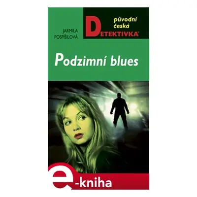 Podzimní blues - Jarmila Pospíšilová