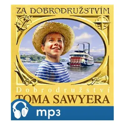 Dobrodružství Toma Sawyera, mp3 - Mark Twain