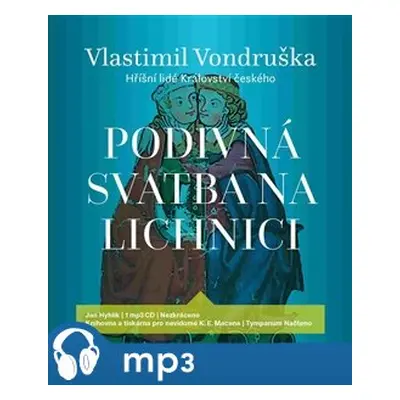 Podivná svatba na Lichnici, mp3 - Vlastimil Vondruška