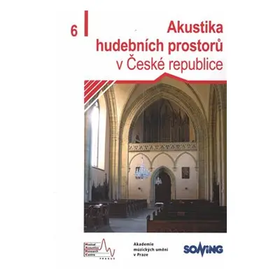 Akustika hudebních prostorů 6. v České republice - Martin Vondrášek