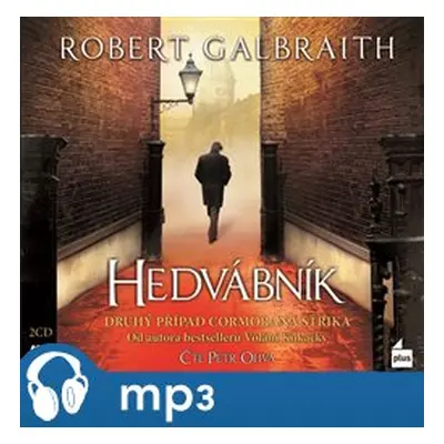 Hedvábník, mp3 - Robert Galbraith