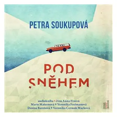 Pod sněhem - Petra Soukupová