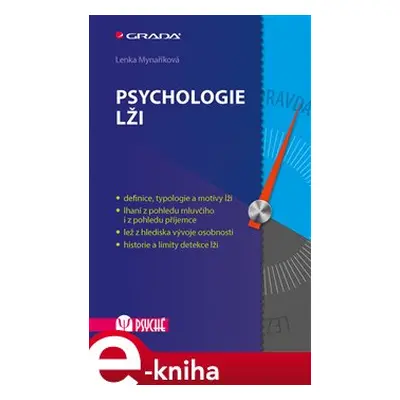 Psychologie lži - Lenka Mynaříková