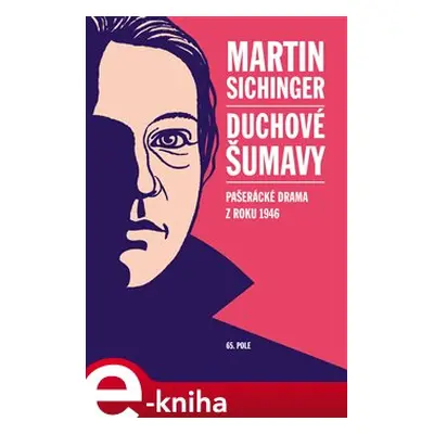 Duchové Šumavy - Martin Sichinger