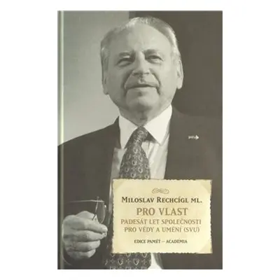 Pro vlast - Miloslav Rechcígl